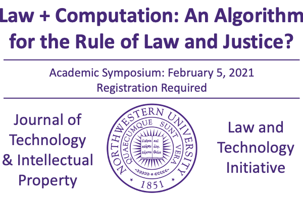 Law + Computation: An Algorithm for the Rule of Law and Justice?